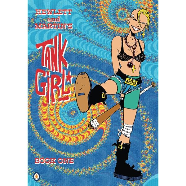 Hole of Tank Girl: The Complete Hewlett & Martin Tank Girl (The