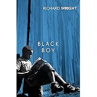 Black Boy: Richard Wright (Vintage classics)
