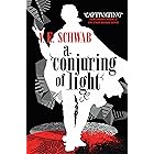 A Conjuring of Light (A Darker Shade of Magic) (English Edition)