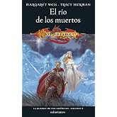 La Guerra de los Esp&iacute;ritus n&ordm; 02/03 El R&iacute;o de los Muertos: 2 (D&amp;D Dragonlance)
