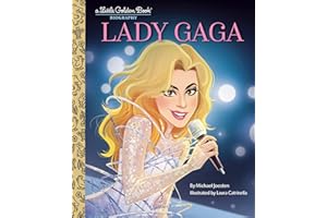 Lady Gaga: A Little Golden Book Biography