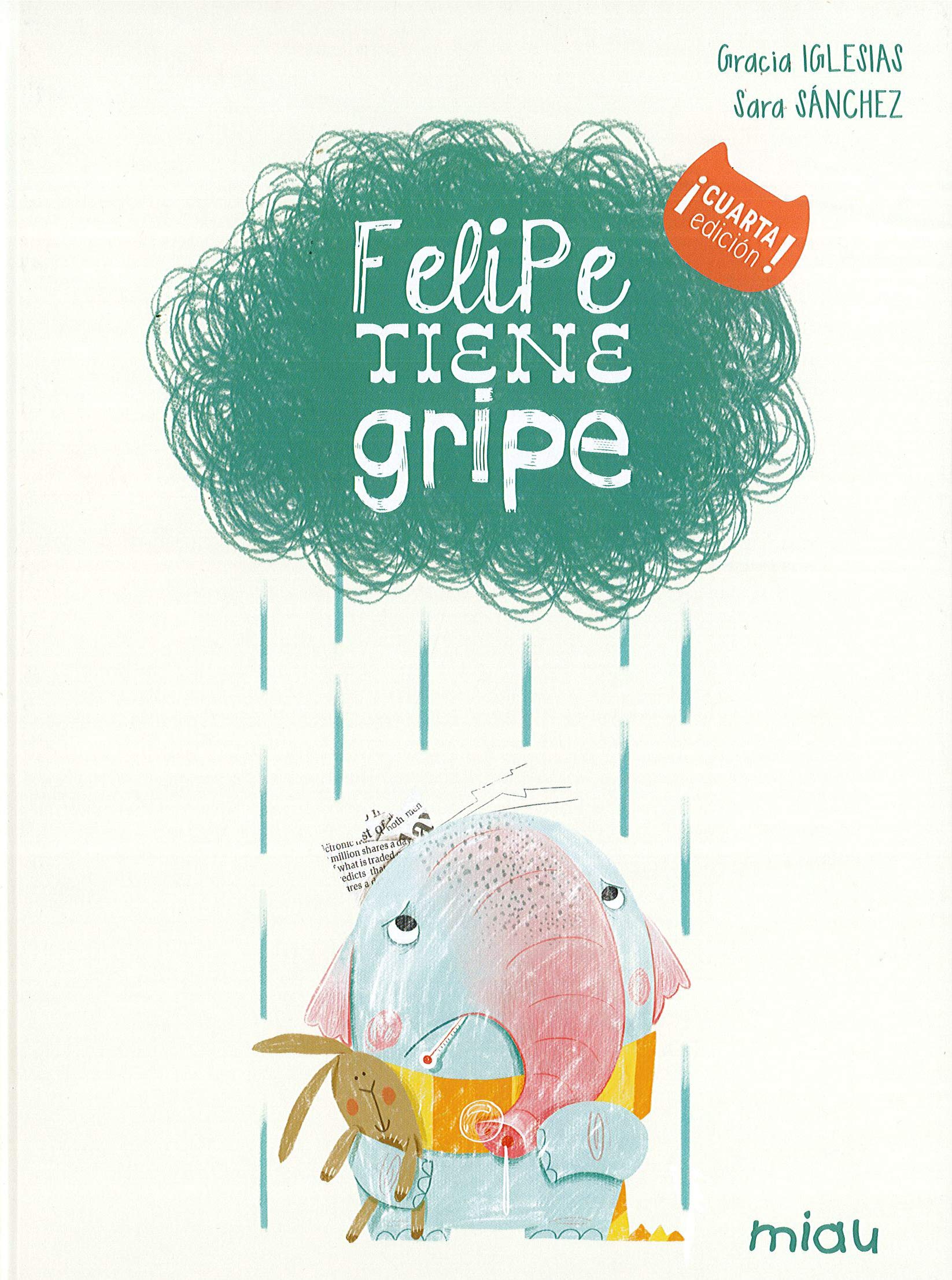Felipe tiene gripe