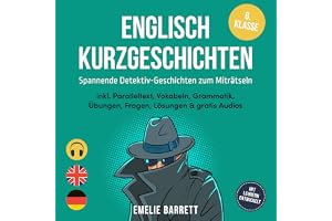 Englisch Kurzgeschichten 6. Klasse - Spannende Detektiv-Geschichten zum Miträtseln
