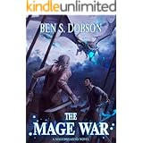 The Mage War (Magebreakers Book 5)
