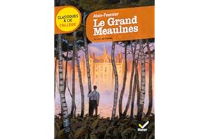 Le grand Meaulnes (Classiques & Cie Collège (61))
