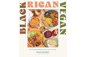Black Rican Vegan: Fire Plant-Based Recipes from a Bronx Kitchen