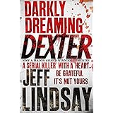 Darkly Dreaming Dexter: Book One