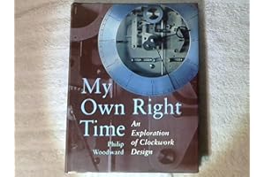 My Own Right Time: An Exploration of Clockwork Design