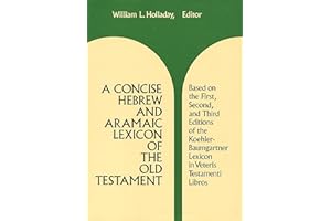 A Concise Hebrew and Aramaic Lexicon of the Old Testament: Based upon the Lexical Work of Ludwig Koehler and Walter Baumgartner (Eerdmans Language Resources (Elr))
