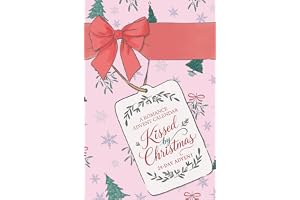 Kissed by Christmas: A Romance Advent Calendar