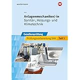 Prufungsvorbereitung Aktuell Anlagenmechaniker In Fur Sanitar Heizungs Und Klimatechnik Amazon De Uhr Ulrich Jungmann Friedrich Merkle Helmut Krischak Richard Bucher