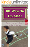101 Ways To Do ABA!