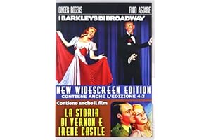 I Barkleys Di Broadway / La Storia Di Vernon E Irene Castle