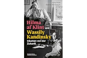 Hilma af Klint und Wassily Kandinsky träumen von der Zukunft