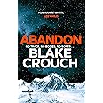 Abandon: The page-turning, psychological suspense from the author of Dark Matter
