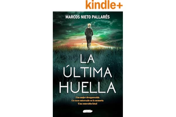 La última huella: Un thriller impredecible, frenético y de lectura compulsiva