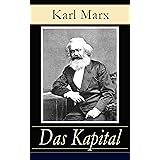 Das Kapital: Alle drei Bände - Kritik der politischen Ökonomie: Der Produktionsprozeß des Kapitals + Der Zirkulationsprozeß d