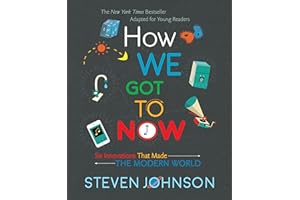 How We Got To Now: Six Innovations That Made the Modern World