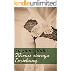 Klaras strenge Erziehung