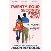 Twenty-Four Seconds From Now: A Regular Love Story, from a #1 New York Times bestselling author