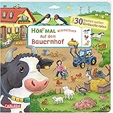 Hör mal (Soundbuch): Wimmelbuch: Auf dem Bauernhof: Zum Hören, Suchen und Mitraten ab 2,5 Jahren. Ein wimmeliger Mitmachspaß