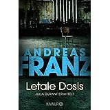Letale Dosis: Julia Durants 3. Fall (Julia Durant ermittelt, Band 3)