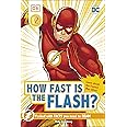 DC How Fast Is The Flash? Reader Level 2 (DK Readers Level 2)