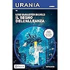 Il segno dell'Alleanza (Urania Jumbo)