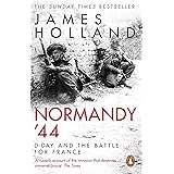 Normandy ‘44: D-Day and the Battle for France