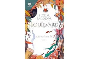 Boulevard. Libro 2: Después de él (edición revisada por la autora)