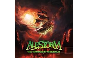 Alestorm - The Thunderfist Chronicles