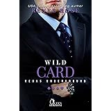 Wild Card (Vegas Underground Vol. 8)