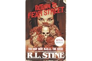You May Now Kill the Bride (Return to Fear Street, 1, Band 1)
