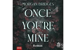 Once You're Mine: Roman