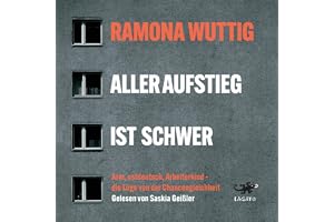 Aller Aufstieg ist schwer