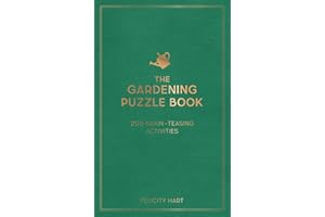 The Gardening Puzzle Book: 200 Brain-Teasing Activities, from Crosswords to Quizzes