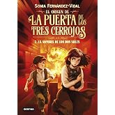 El origen de la puerta de los tres cerrojos 2. La sombra de los dos soles (La isla del tiempo)