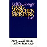 Schriften: VIII: Gang zwischen Meistern