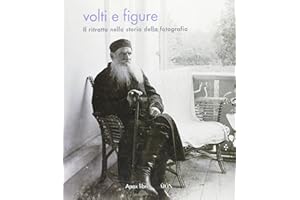 Volti e figure. Il ritratto nella storia della fotografia