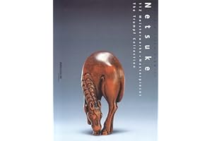 Netsuke. 112 Meisterwerke / Masterpieces / The Trumpf Collection