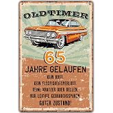 Tin Sign 65 Birthday Sign Oldtimer 65 Years Gelaufen Gifts for the 65th Birthday Man Funny Sign 65th Birthday Decoration as Funny Birthday Card Vintage Metal Sign 20 x 30 cm