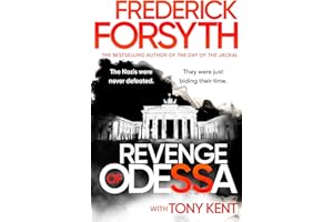 The Revenge of Odessa: The global bestselling author of The Day of the Jackal, now a major TV series, returns with his most gripping thriller yet: 2 (The Odessa Novels, 2)