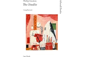 Philip Guston: The Studio (Afterall Books / One Work)