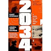 2034: A Novel of the Next World War