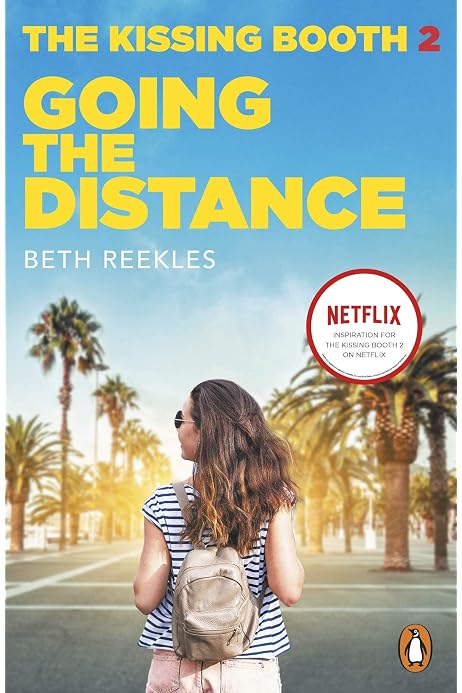 The Kissing Booth 2 Going The Distance Amazon Co Uk Reekles Beth Books