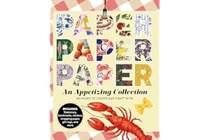 Paper Paper Paper: An Appetizing Collection: 180 Pages to Create and Craft With