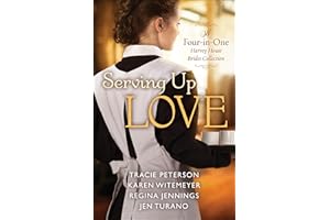 Serving Up Love: A Four-in-One Harvey House Brides Collection