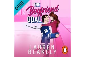 The Boyfriend Goal: The spicy, forbidden love ice-hockey romance for fans of Elle Kennedy