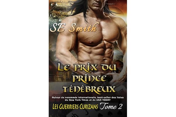 Le Prix du Prince Ténébreux (Les Guerriers Curizans t. 2)