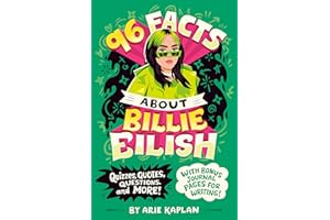 96 Facts About Billie Eilish: Quizzes, Quotes, Questions, and More! with Bonus Journal Pages for Writing!